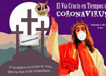 Teatro online con “Las reinas chulas” presentan El viacrucis en tiempo de coronavirus