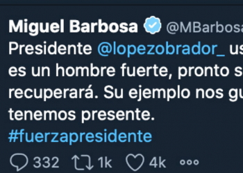 “Fuerza presidente”, mensaje de Barbosa a AMLO
