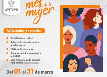 Gobierno de Atlixco presenta actividades para conmemorar el mes de la mujer