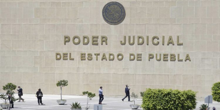 EL CAMBIO DEL PODER JUDICIAL DE PUEBLA DESDE LOS CIMIENTOS
