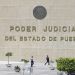 EL CAMBIO DEL PODER JUDICIAL DE PUEBLA DESDE LOS CIMIENTOS