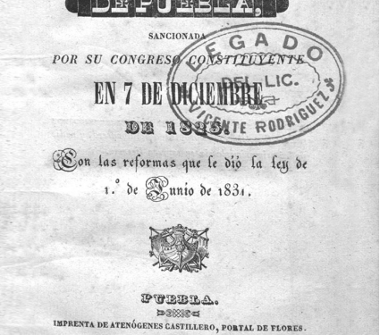 IN MEMORIAM / PRIMERA CONSTITUCIÓN DE PUEBLA