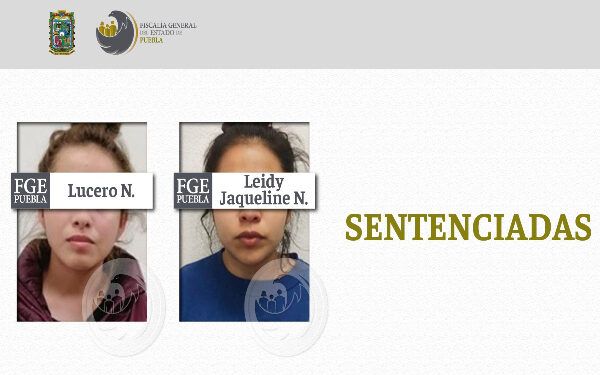 Hermanas pasarán 32 años en la cárcel por asesinar a una mujer en Libres