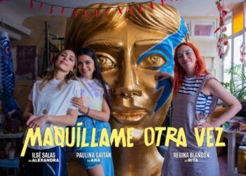 ¡Vámonos a la premier de Maquíllame otra vez!
