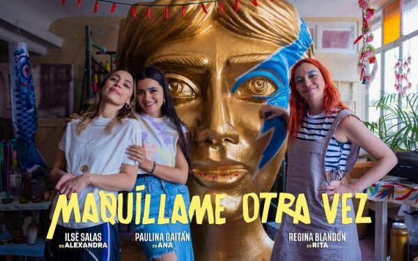 ¡Vámonos a la premier de Maquíllame otra vez!