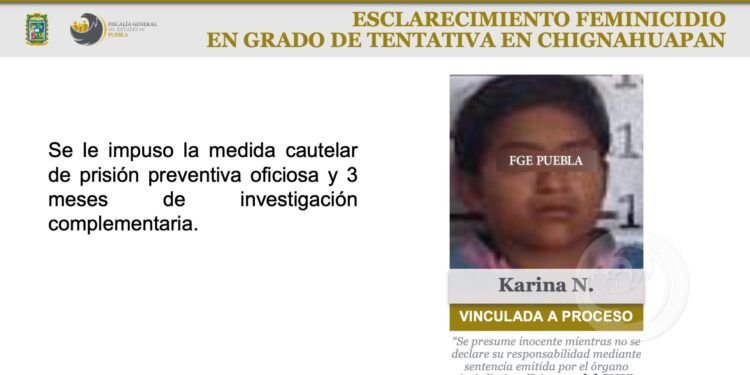 Vinculan a proceso a mujer que casi mata a su hija en Chignahuapan