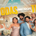 Vámonos a la premier de la película Todas menos tú. ¡Yo invito!