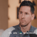 Messi asegura que se retirará “cuando sienta que sea el momento”