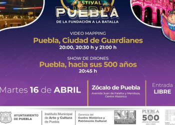 Actividades del festival “Puebla de la Fundación a la Batalla” para esta semana