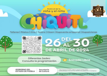 Festival Chiquitl conmemorará el Día de la Niña y el Niño en Puebla