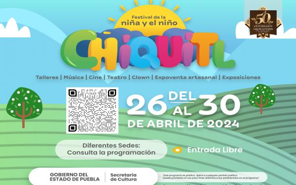 Festival Chiquitl conmemorará el Día de la Niña y el Niño en Puebla