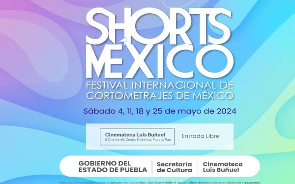 Puebla recibirá la 9na edición del Festival Internacional de Cortometrajes de México “Shorts México”