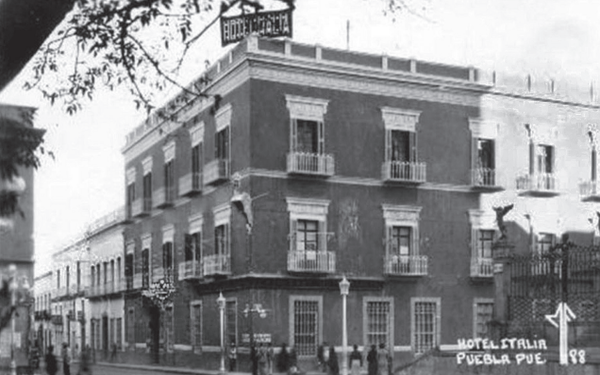 IN MEMORIAM / EL HOTEL POBLANO CON EL INMUEBLE MÁS ANTIGUO