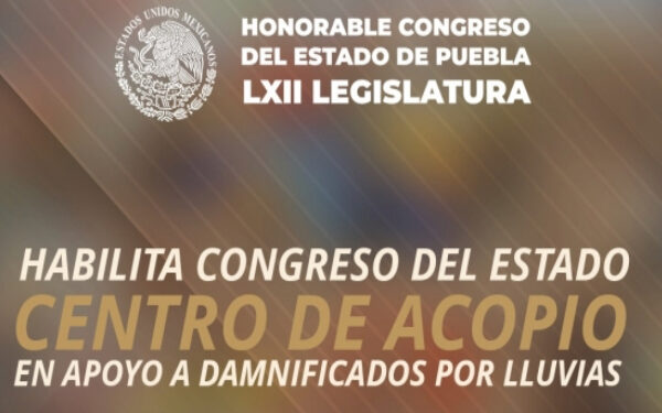 Congreso de Puebla: Voluntariado habilita Centro de Acopio en apoyo a damnificados por huracanes